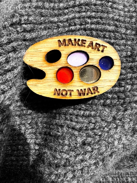 Pin "Make art not war"